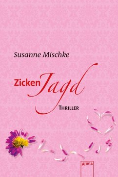 Zickenjagd (eBook, ePUB) - Mischke, Susanne