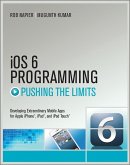 iOS 6 Programming Pushing the Limits (eBook, PDF)