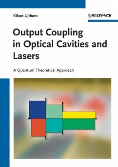 Output Coupling in Optical Cavities and Lasers (eBook, PDF) - Ujihara, Kikuo