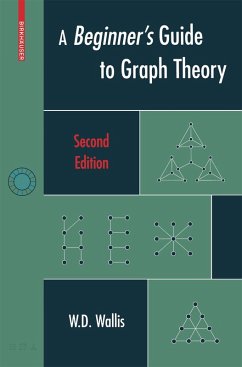 A Beginner's Guide to Graph Theory (eBook, PDF) - Wallis, W. D.