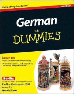 German For Dummies (eBook, PDF) - Christensen, Paulina; Fox, Anne; Foster, Wendy