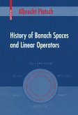 History of Banach Spaces and Linear Operators (eBook, PDF)