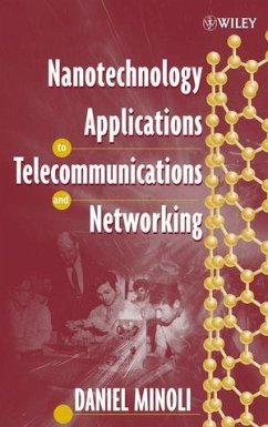 Nanotechnology Applications to Telecommunications and Networking (eBook, PDF) - Minoli, Daniel