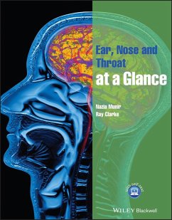 Ear, Nose and Throat at a Glance (eBook, PDF) - Munir, Nazia; Clarke, Ray