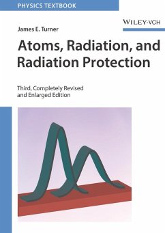 Atoms, Radiation, and Radiation Protection (eBook, PDF) - Turner, James E.