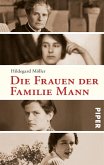 Die Frauen der Familie Mann (eBook, ePUB)
