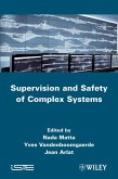 Supervision and Safety of Complex Systems (eBook, PDF)