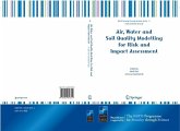 Air, Water and Soil Quality Modelling for Risk and Impact Assessment (eBook, PDF) Air, Water and Soil Quality Modelling for Risk and Impact Assessment (eBook, PDF)
