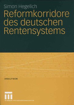 Reformkorridore des deutschen Rentensystems (eBook, PDF) - Hegelich, Simon