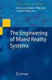 The Engineering of Mixed Reality Systems (eBook, PDF)