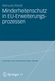 Minderheitenschutz in EU-Erweiterungsprozessen (eBook, PDF)