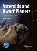 Asteroids and Dwarf Planets and How to Observe Them (eBook, PDF)