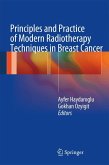 Principles and Practice of Modern Radiotherapy Techniques in Breast Cancer (eBook, PDF)