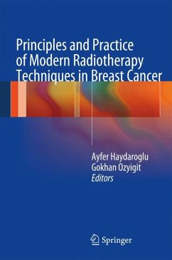 Principles and Practice of Modern Radiotherapy Techniques in Breast Cancer (eBook, PDF)