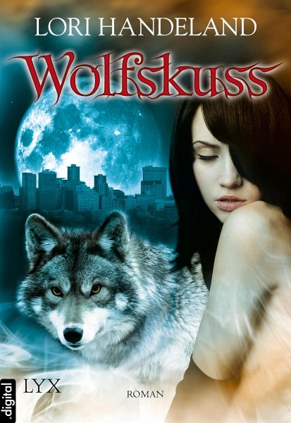 Wolfskuss / Geschöpfe der Nacht Bd.1 (eBook, ePUB)