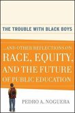 The Trouble With Black Boys (eBook, PDF)
