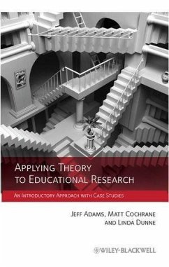 Applying Theory to Educational Research (eBook, ePUB)