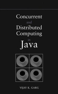 Concurrent and Distributed Computing in Java (eBook, PDF) - Garg, Vijay K.