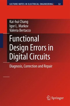 Functional Design Errors in Digital Circuits (eBook, PDF) - Chang, Kai-hui; Markov, Igor L.; Bertacco, Valeria