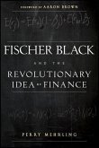 Fischer Black and the Revolutionary Idea of Finance (eBook, PDF)