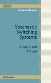 Stochastic Switching Systems (eBook, PDF)