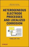 Heterogeneous Electrode Processes and Localized Corrosion (eBook, ePUB)