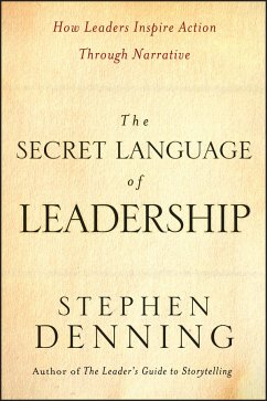 The Secret Language of Leadership (eBook, ePUB) - Denning, Stephen