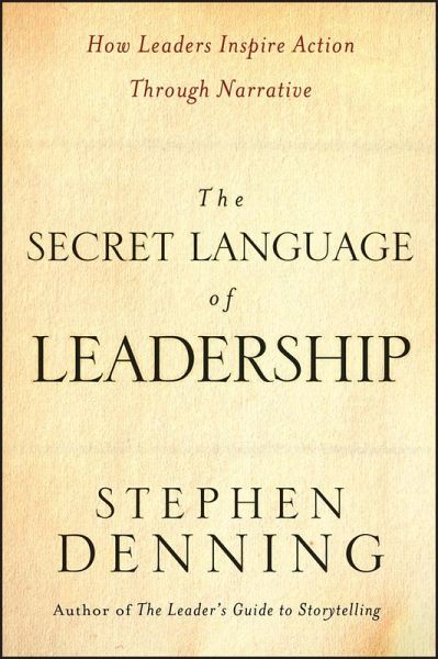 The Secret Language of Leadership (eBook, ePUB) The Secret Language of Leadership (eBook, ePUB)