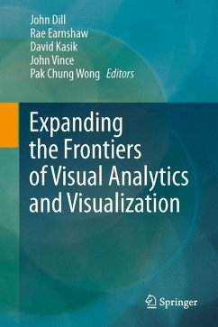 Expanding the Frontiers of Visual Analytics and Visualization (eBook, PDF)