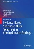 Handbook of Evidence-Based Substance Abuse Treatment in Criminal Justice Settings (eBook, PDF)