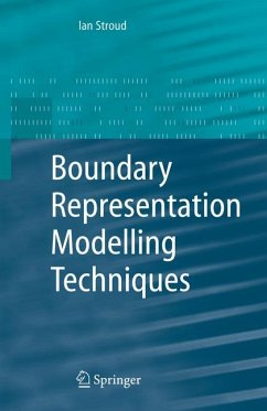 Boundary Representation Modelling Techniques (eBook, PDF) - Stroud, Ian