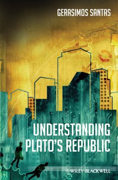 Understanding Plato's Republic (eBook, PDF) - Santas, Gerasimos