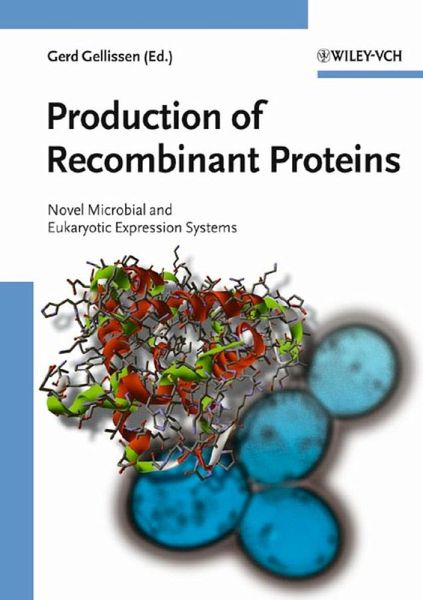 Production of Recombinant Proteins (eBook, PDF) Production of Recombinant Proteins (eBook, PDF)