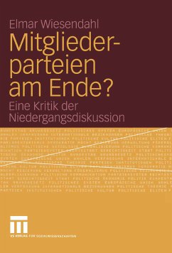 Mitgliederparteien am Ende? (eBook, PDF) - Wiesendahl, Elmar