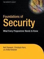 Foundations of Security (eBook, PDF) - Kern, Christoph; Kesavan, Anita; Daswani, Neil