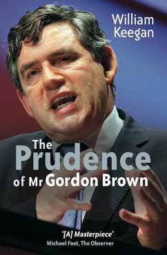 The Prudence of Mr. Gordon Brown (eBook, PDF) - Keegan, William