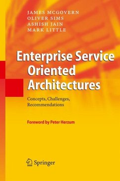 Enterprise Service Oriented Architectures (eBook, PDF) - McGovern, James; Sims, Oliver; Jain, Ashish; Little, Mark