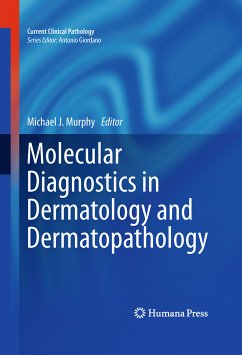 Molecular Diagnostics in Dermatology and Dermatopathology (eBook, PDF)