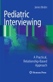 Pediatric Interviewing (eBook, PDF)