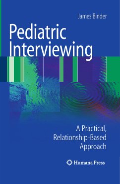 Pediatric Interviewing (eBook, PDF) - Binder, James
