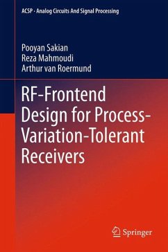 RF-Frontend Design for Process-Variation-Tolerant Receivers (eBook, PDF) - Sakian, Pooyan; Mahmoudi, Reza; van Roermund, Arthur