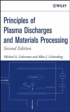 Principles of Plasma Discharges and Materials Processing (eBook, PDF) - Lieberman, Michael A.; Lichtenberg, Alan J.