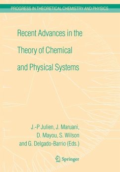 Recent Advances in the Theory of Chemical and Physical Systems (eBook, PDF)