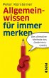 Allgemeinwissen für immer merken... - Bild 1