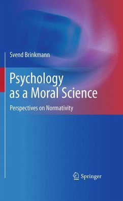 Psychology as a Moral Science (eBook, PDF) - Brinkmann, Svend