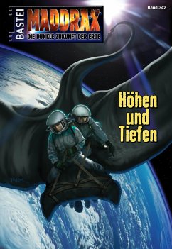 Höhen und Tiefen / Maddrax Bd.342 (eBook, ePUB) - Vennemann, Sascha