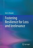 Fostering Resilience for Loss and Irrelevance (eBook, PDF)