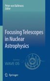 Focusing Telescopes in Nuclear Astrophysics (eBook, PDF)