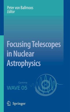 Focusing Telescopes in Nuclear Astrophysics (eBook, PDF)