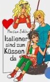 Italiener sind zum Küssen da (eBook, ePUB)